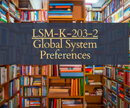 LSM-K-203-2 Global System Preferences